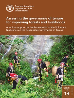cover image of Assessing the Governance of Tenure for Improving Forests and Livelihoods